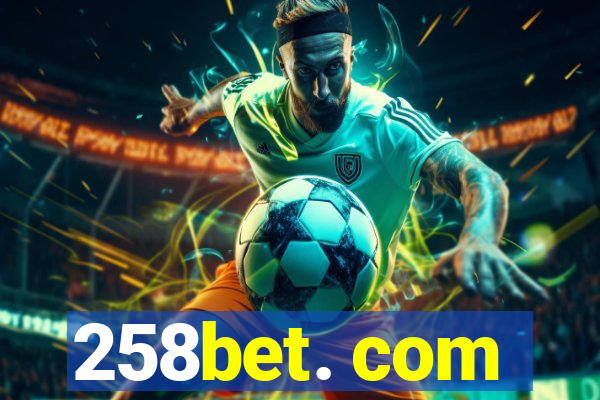 258bet. com